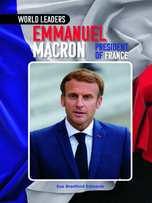 cover image of Emmanuel Macron, President of France
